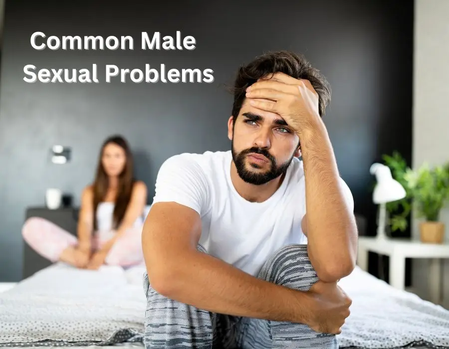 MALE SEX PROBLEMS
