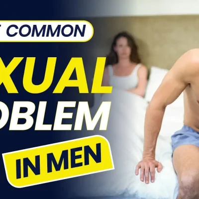 पुरुषों के लिए Complete Sexual Wellness Guide: Problems, Causes & Natural Support